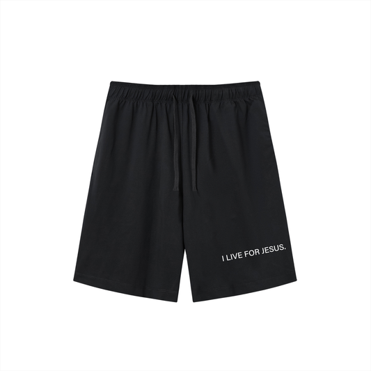I LIVE FOR JESUS Shorts